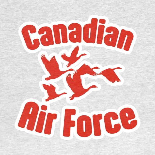 Canadian Air Force - Canada Geese by downformytown